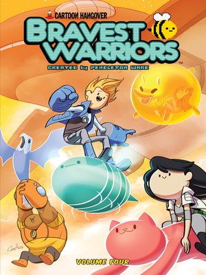 cover image of Bravest Warriors (2012), Volume 4